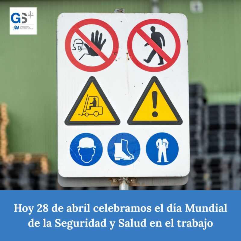 DIA MUNDIAL DE LA SEGURIDAD Y SALUD EN EL TRABAJO: 28 DE ABRIL DE 2025 ...